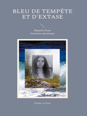 cover image of Bleu de tempête et d'extase